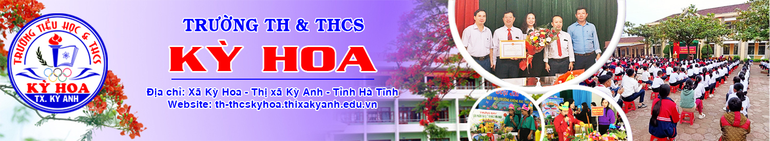 Trường Tiểu Học và THCS Kỳ Hoa - Thị xã Kỳ Anh - Hà Tĩnh